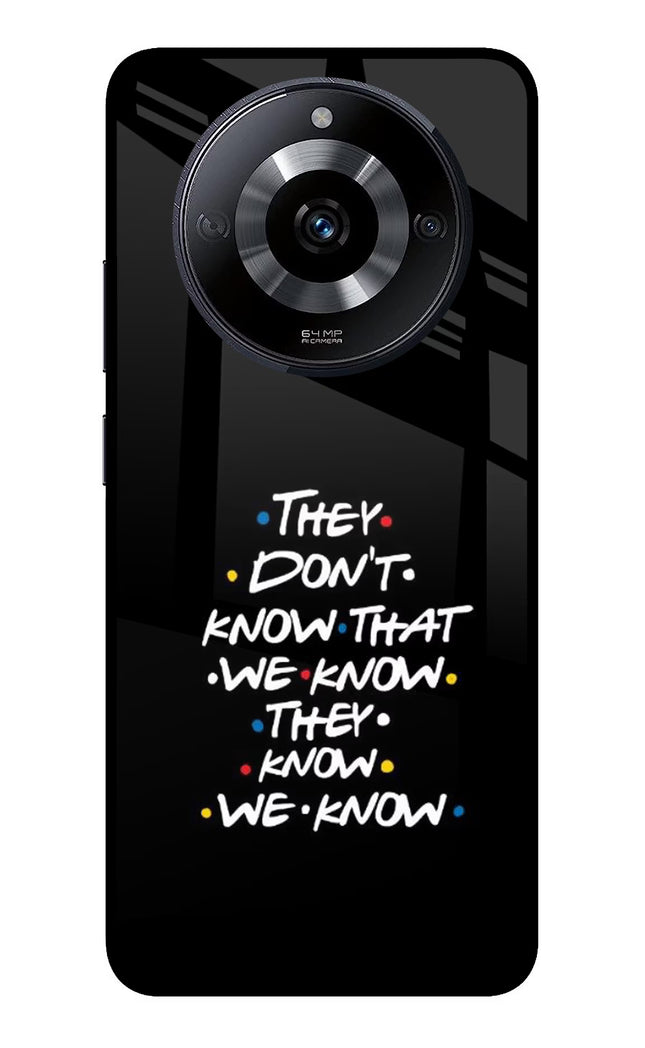 FRIENDS Dialogue Realme Narzo 60 5G Glass Case Back Cover by Casekaro
