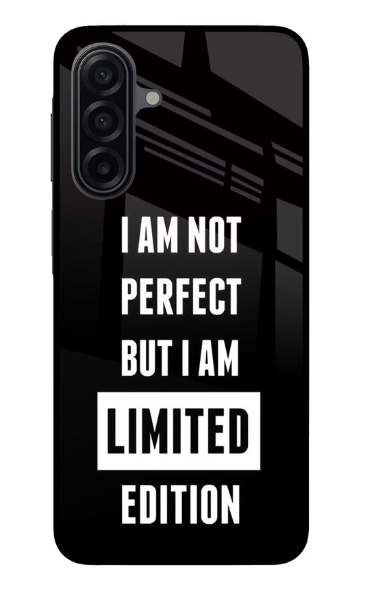 I Am Not Perfect But I Am Limited Edition Samsung M17 5G Glass Case