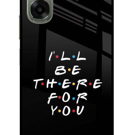 I'll Be There For You Oppo A6x 5G Glass Case Back Cover by Casekaro
