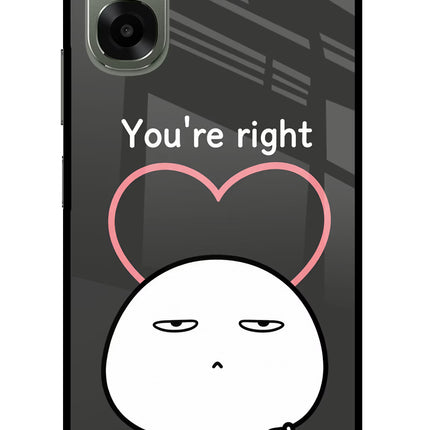 You're Right Oppo A6x 5G Glass Case