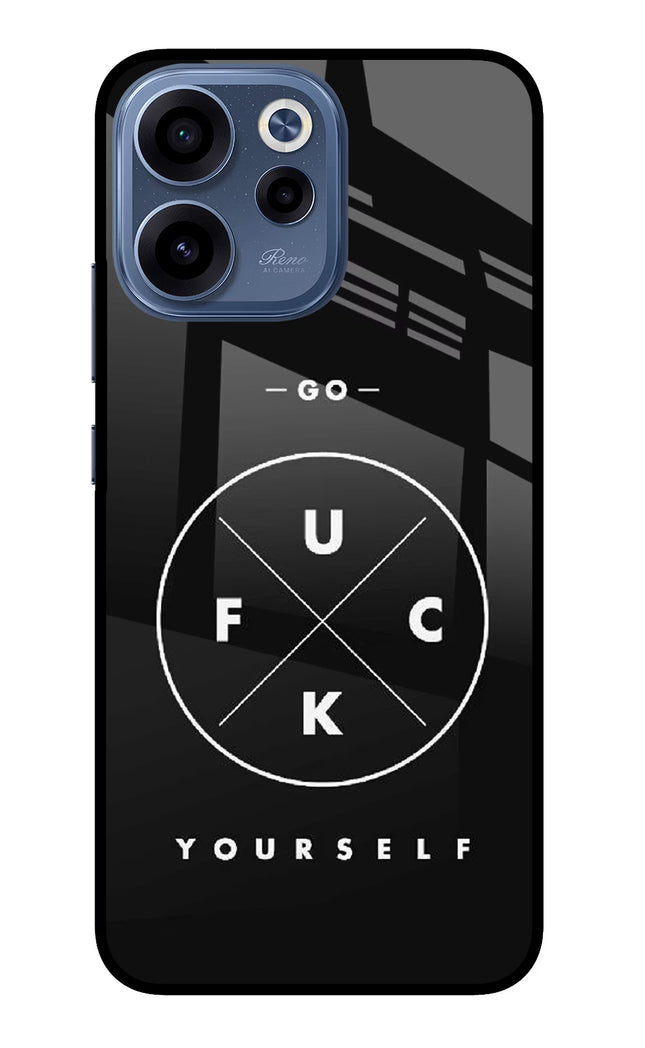 Go Fuck Yourself Oppo Reno15c 5G Glass Case Back Cover by Casekaro