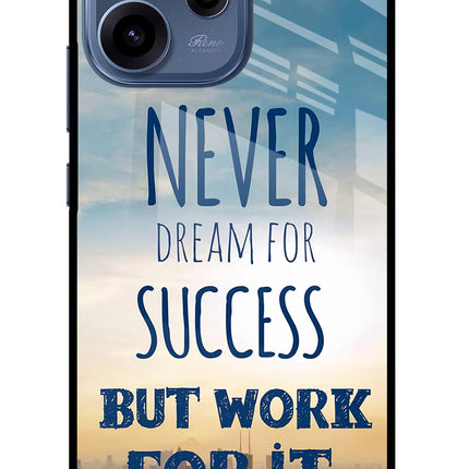 Never Dream For Success But Work For It Oppo Reno15c 5G Glass Case Back Cover by Casekaro