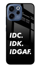 Idc Idk Idgaf Oppo Reno15c 5G Glass Case Back Cover by Casekaro