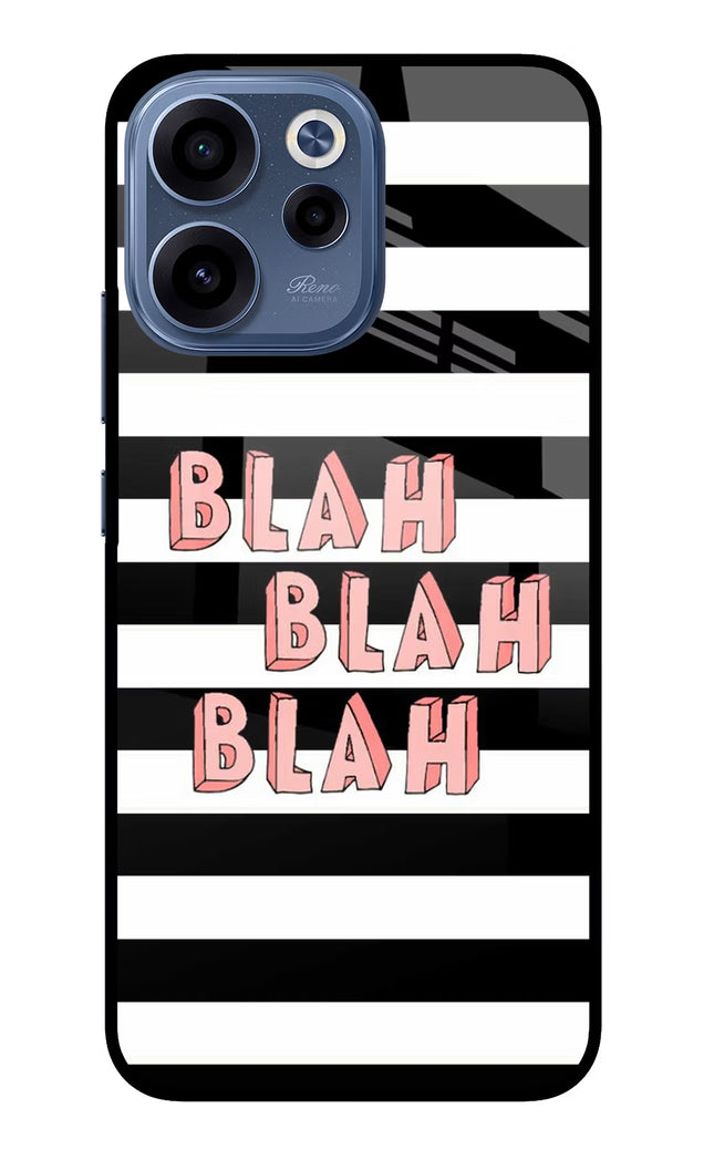 Blah Blah Blah Oppo Reno15c 5G Glass Case Back Cover by Casekaro