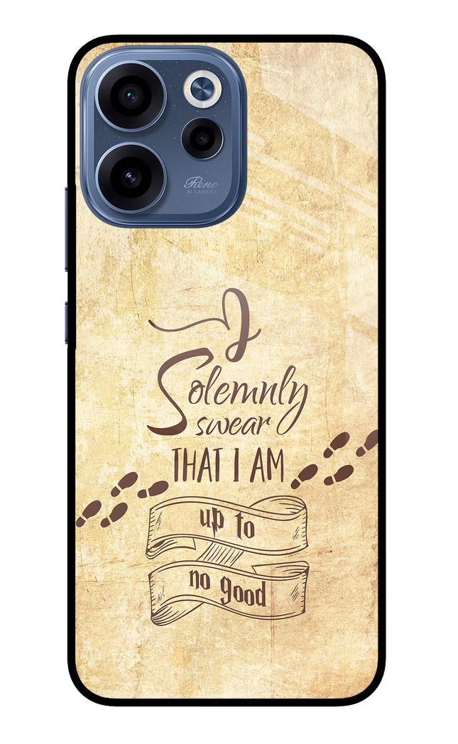 I Solemnly swear that i up to no good Oppo Reno15c 5G Glass Case Back Cover by Casekaro