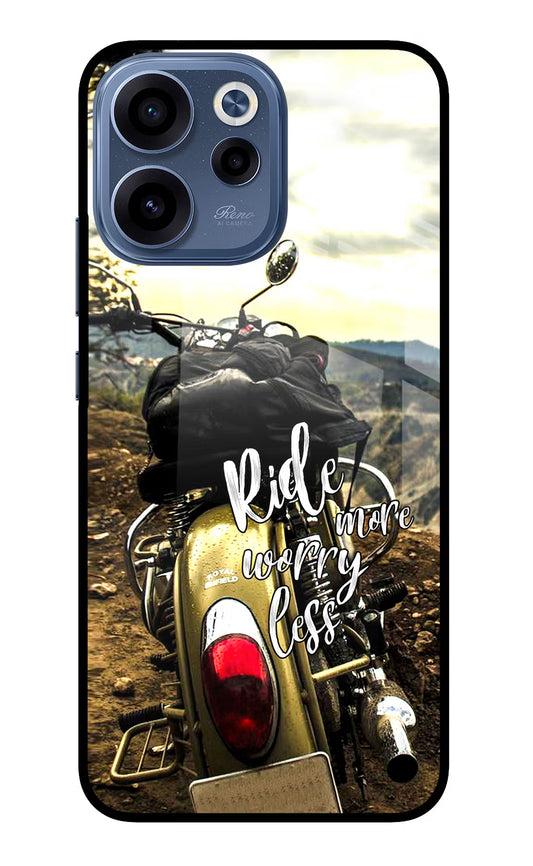 Ride More Worry Less Oppo Reno15c 5G Glass Case