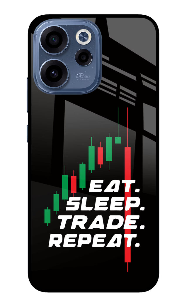 Eat Sleep Trade Repeat Oppo Reno15c 5G Glass Case Back Cover by Casekaro