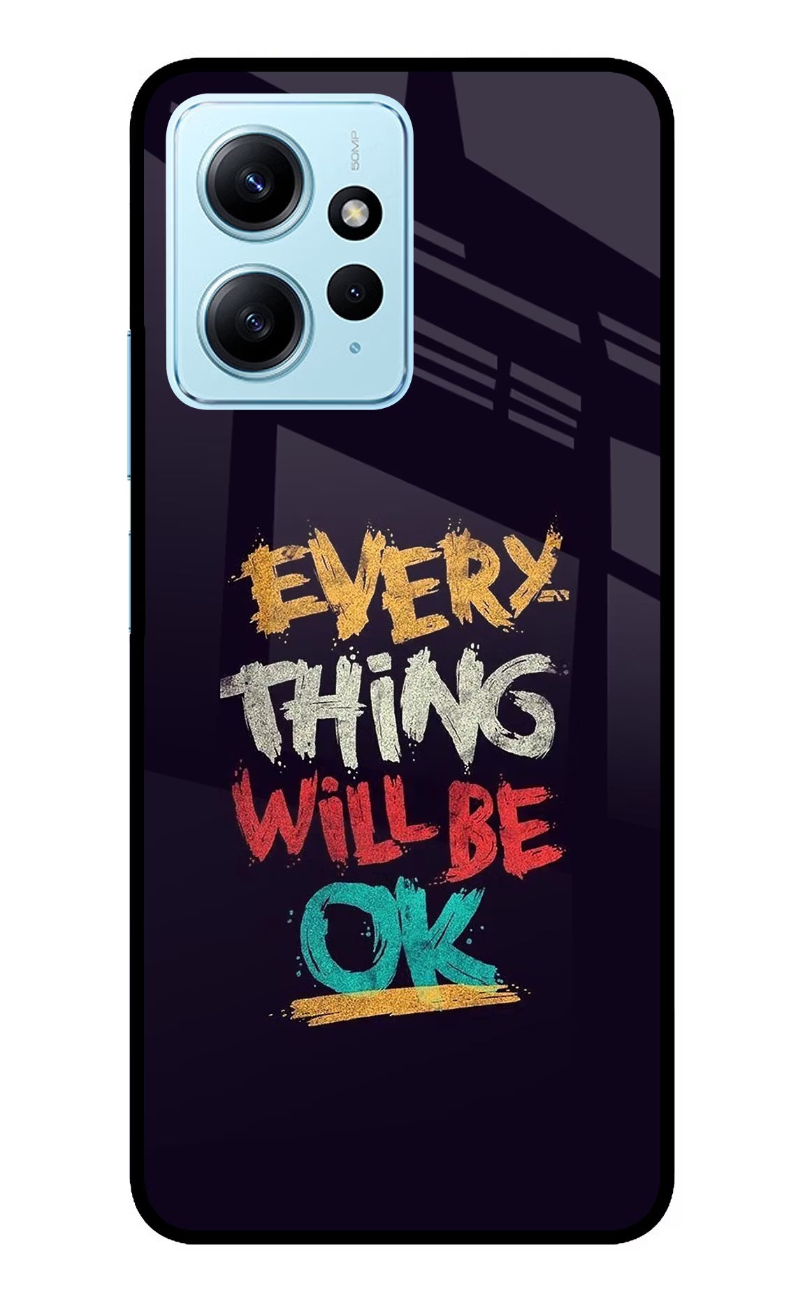 Everything Will Be Ok Redmi Note 12 4G Glass Case