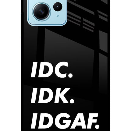 Idc Idk Idgaf Redmi Note 12 4G Glass Case Back Cover by Casekaro