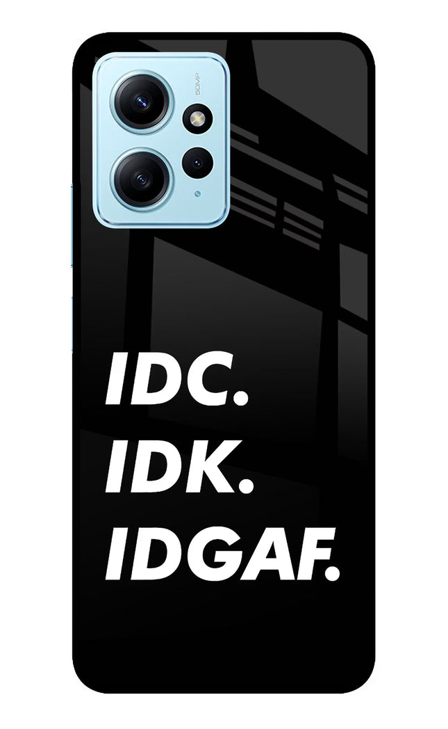 Idc Idk Idgaf Redmi Note 12 4G Glass Case Back Cover by Casekaro