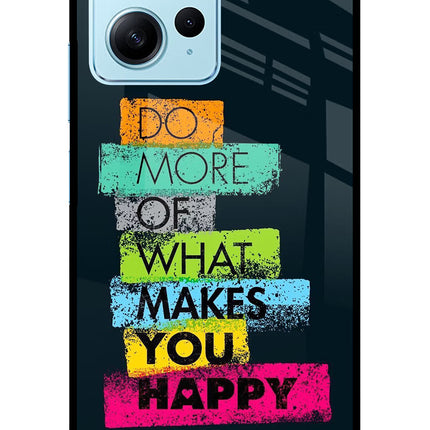Do More Of What Makes You Happy Redmi Note 12 4G Glass Case Back Cover by Casekaro