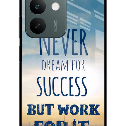 Never Dream For Success But Work For It Realme C85 5G Glass Case Back Cover by Casekaro