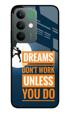 Dreams Don’T Work Unless You Do Realme C85 5G Glass Case Back Cover by Casekaro