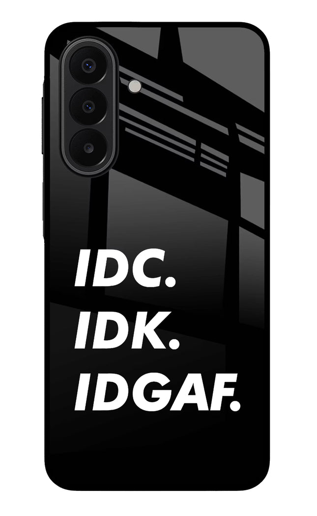Idc Idk Idgaf Samsung A27 5G Glass Case Back Cover by Casekaro