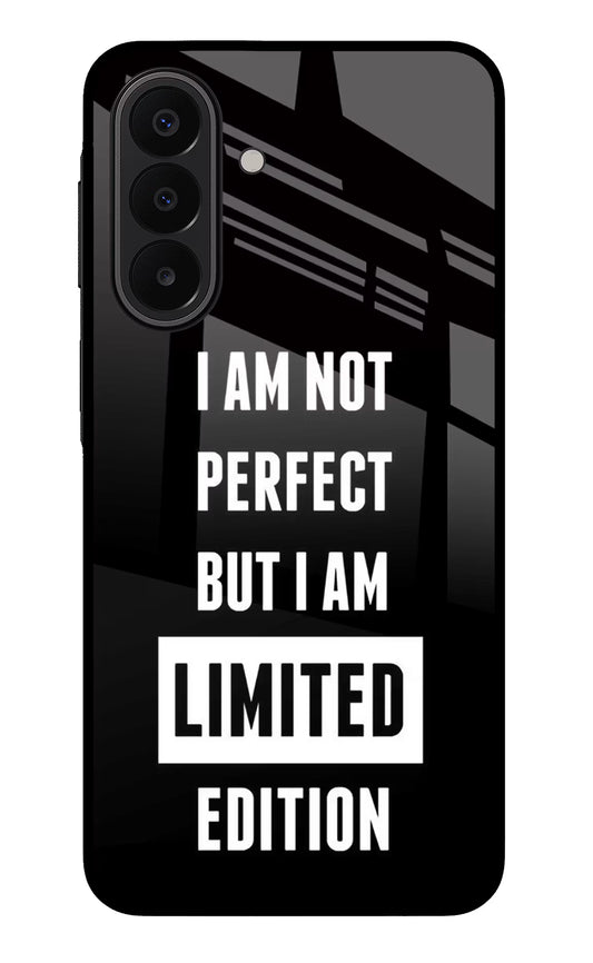 I Am Not Perfect But I Am Limited Edition Samsung A27 5G Glass Case
