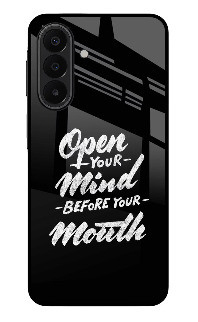 Open Your Mind Before Your Mouth Samsung A27 5G Glass Case Back Cover by Casekaro