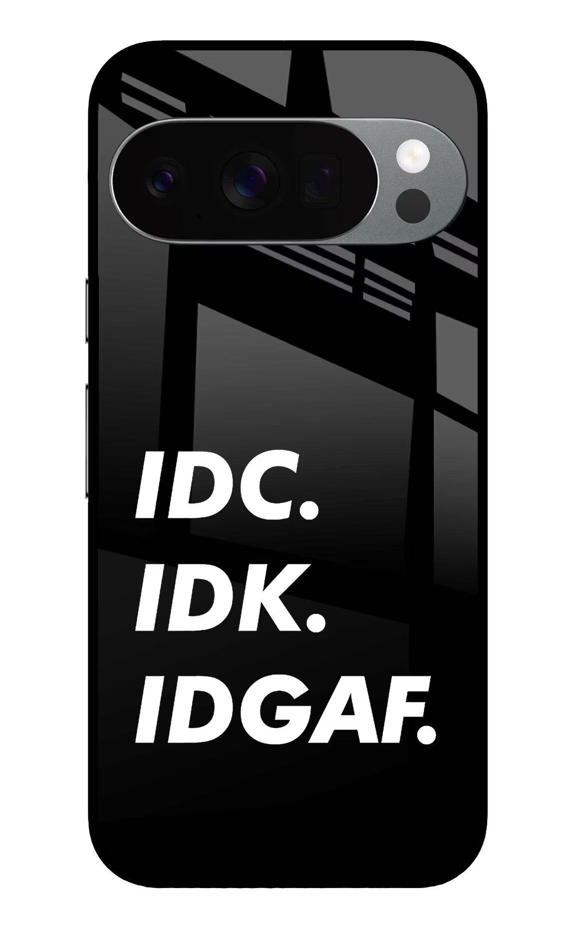 Idc Idk Idgaf Google Pixel 10 Pro Glass Case