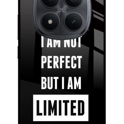 I Am Not Perfect But I Am Limited Edition Redmi Note 15 Pro+ 5G Glass Case Back Cover by Casekaro