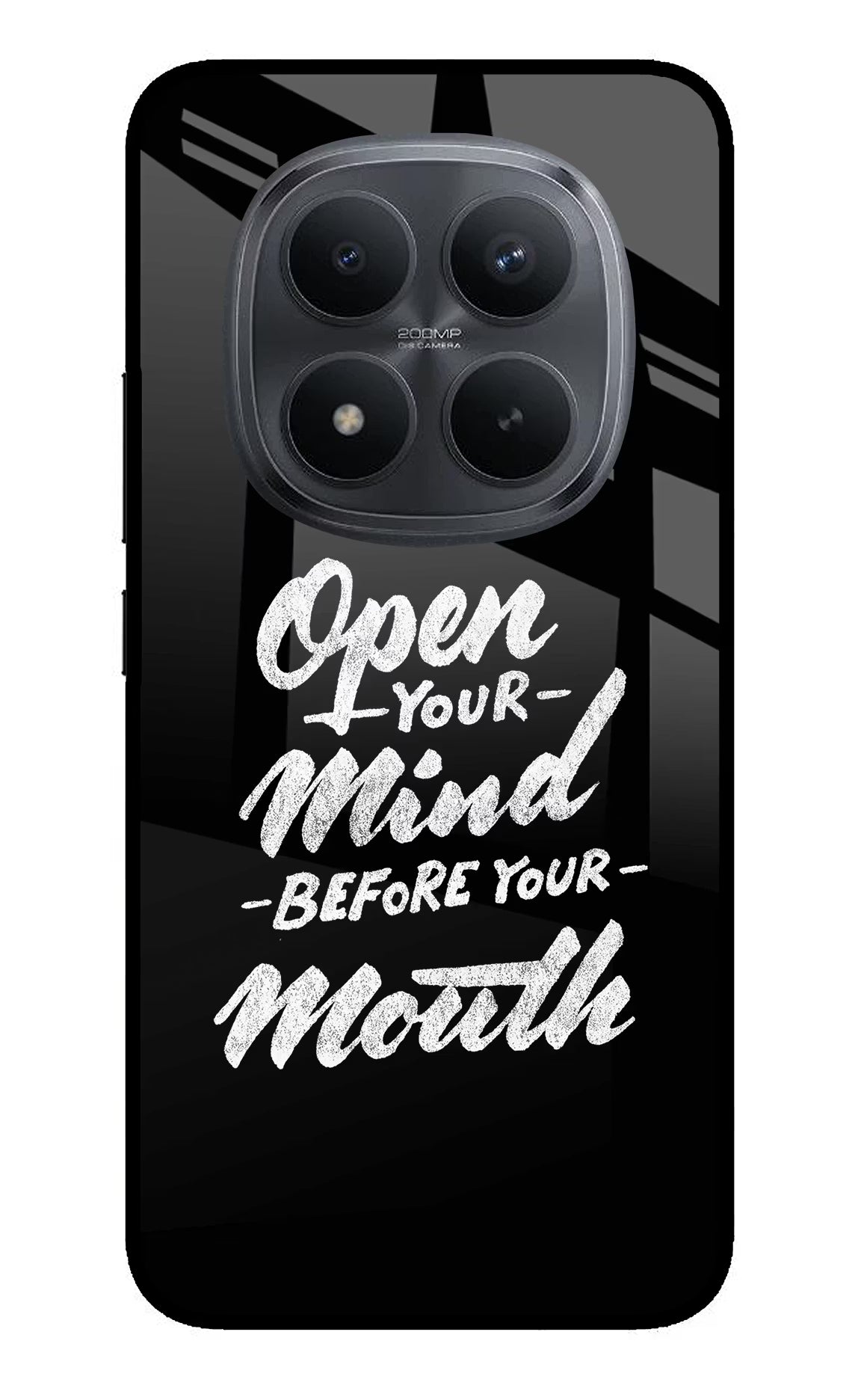Open Your Mind Before Your Mouth Redmi Note 15 Pro+ 5G Glass Case