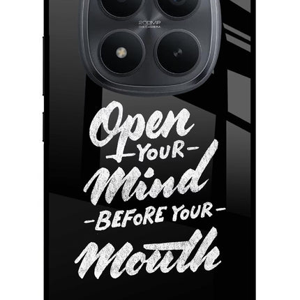 Open Your Mind Before Your Mouth Redmi Note 15 Pro+ 5G Glass Case Back Cover by Casekaro