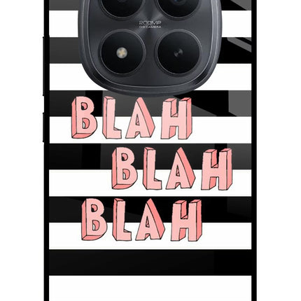 Blah Blah Blah Redmi Note 15 Pro+ 5G Glass Case Back Cover by Casekaro