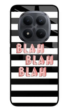Blah Blah Blah Redmi Note 15 Pro+ 5G Glass Case Back Cover by Casekaro