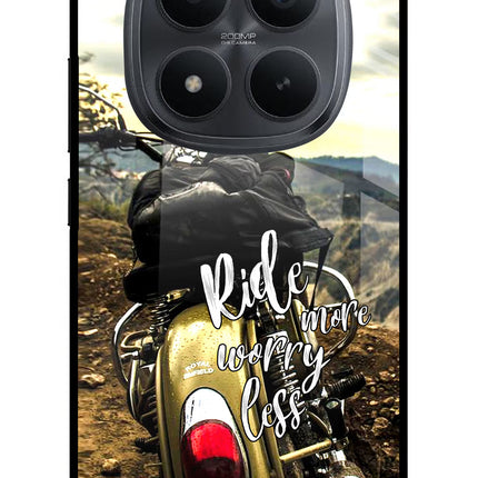Ride More Worry Less Redmi Note 15 Pro+ 5G Glass Case Back Cover by Casekaro