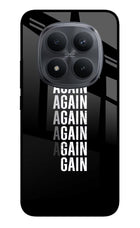 Again Again Gain Redmi Note 15 Pro+ 5G Glass Case Back Cover by Casekaro