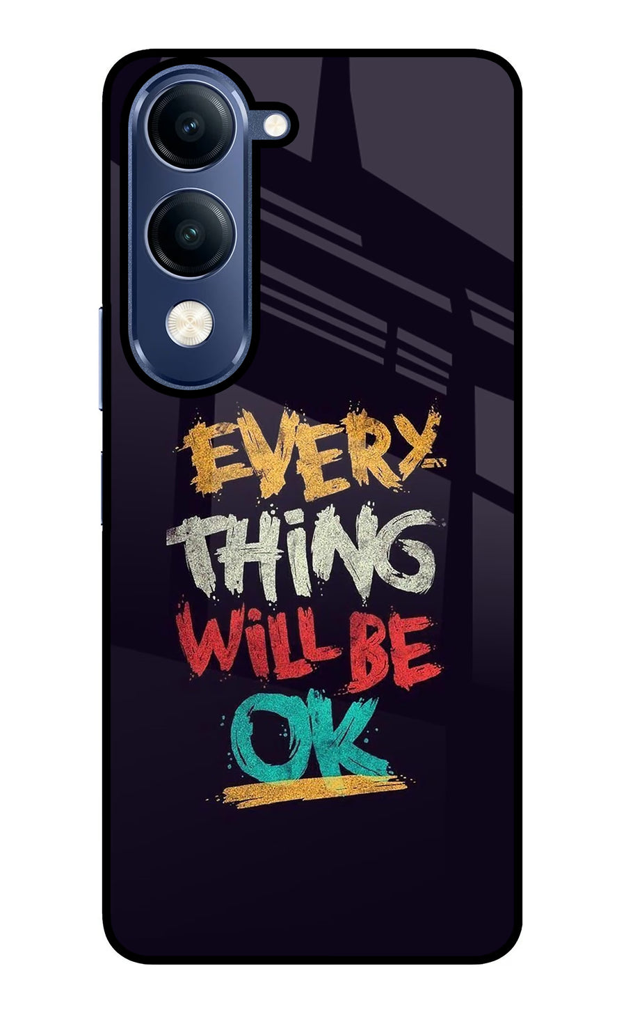Everything Will Be Ok Vivo T4 Lite 5G Back Cover, Glass case