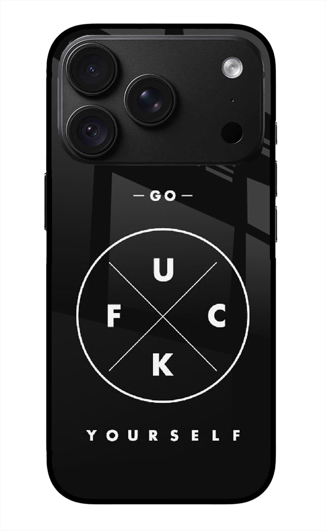Go Fuck Yourself iPhone 18 Pro Max Glass Case