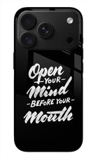 Open Your Mind Before Your Mouth iPhone 18 Pro Max Glass Case