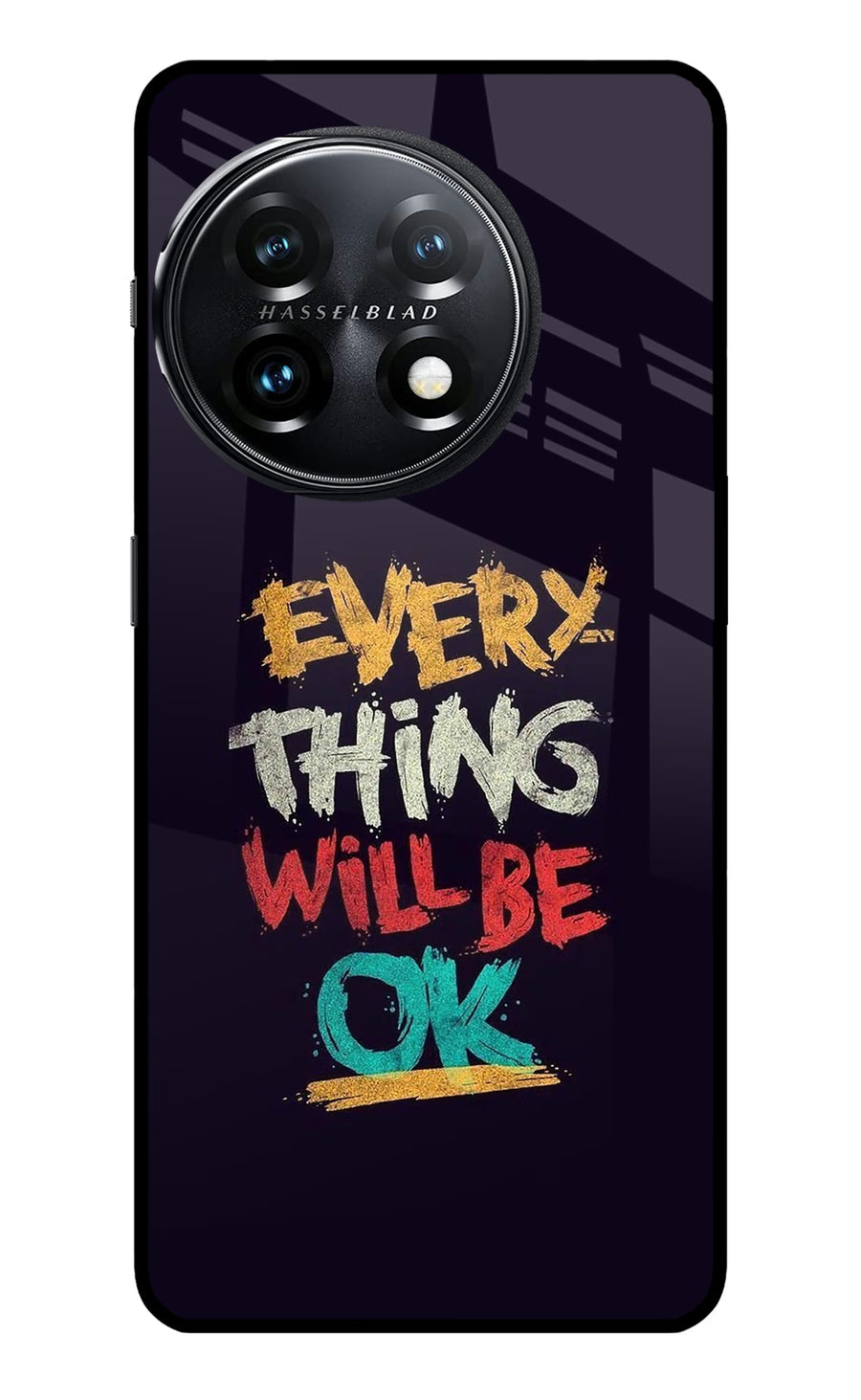 Everything Will Be Ok OnePlus 11 5G Back Cover, Metal case