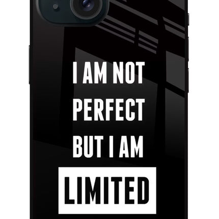 I Am Not Perfect But I Am Limited Edition iPhone 15 Metal Case