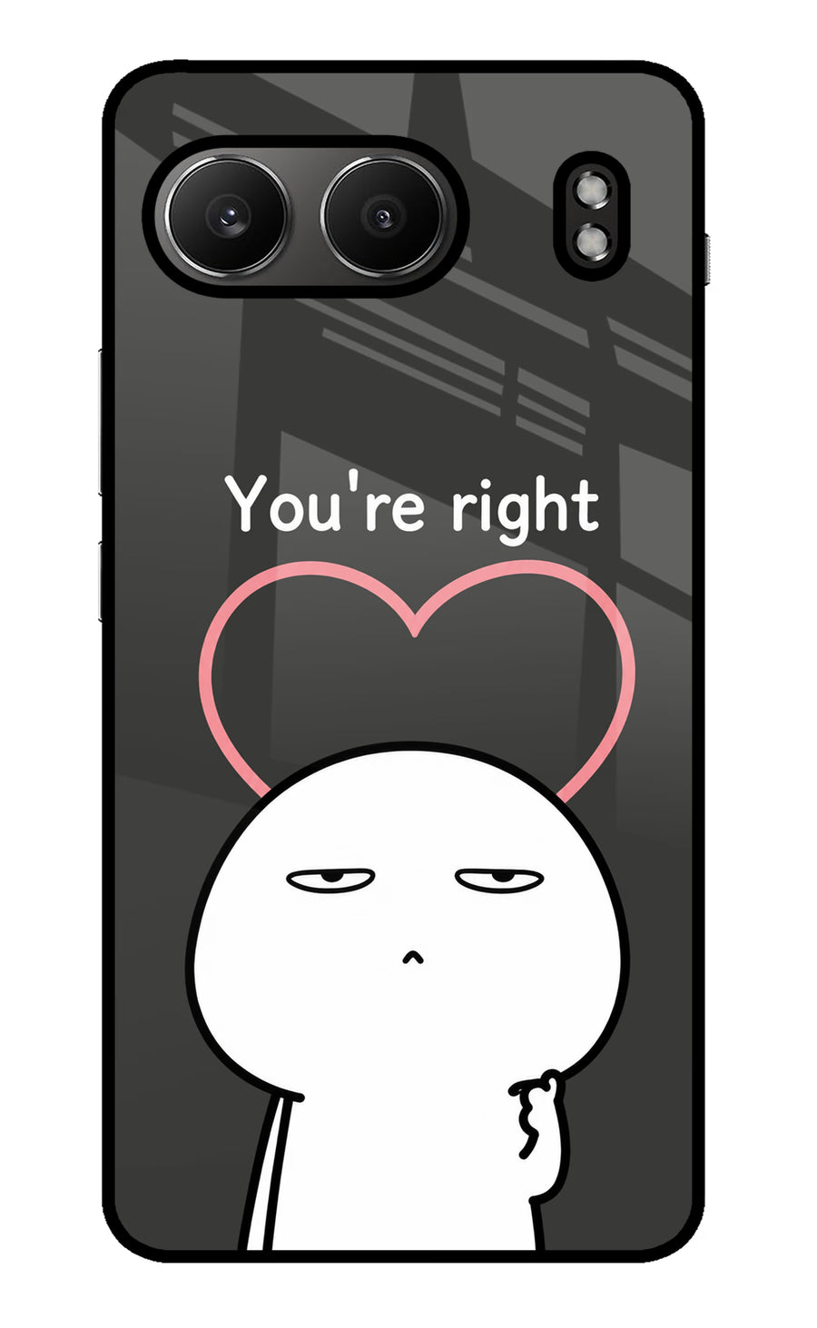 You're Right OnePlus Nord 4 Back Cover, Metal case