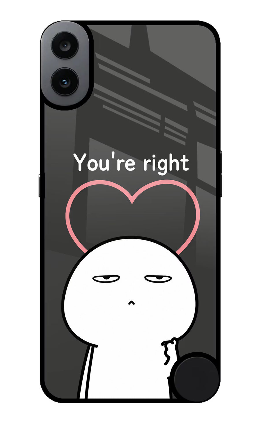 You're Right CMF by Nothing Phone 1 Back Cover, Metal case