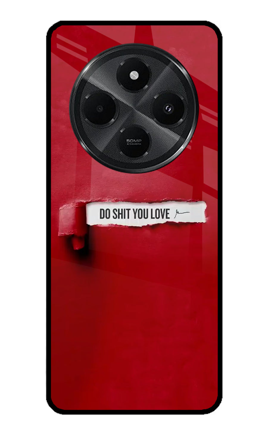 Do Shit You Love Redmi A4 5G Back Cover, Metal case