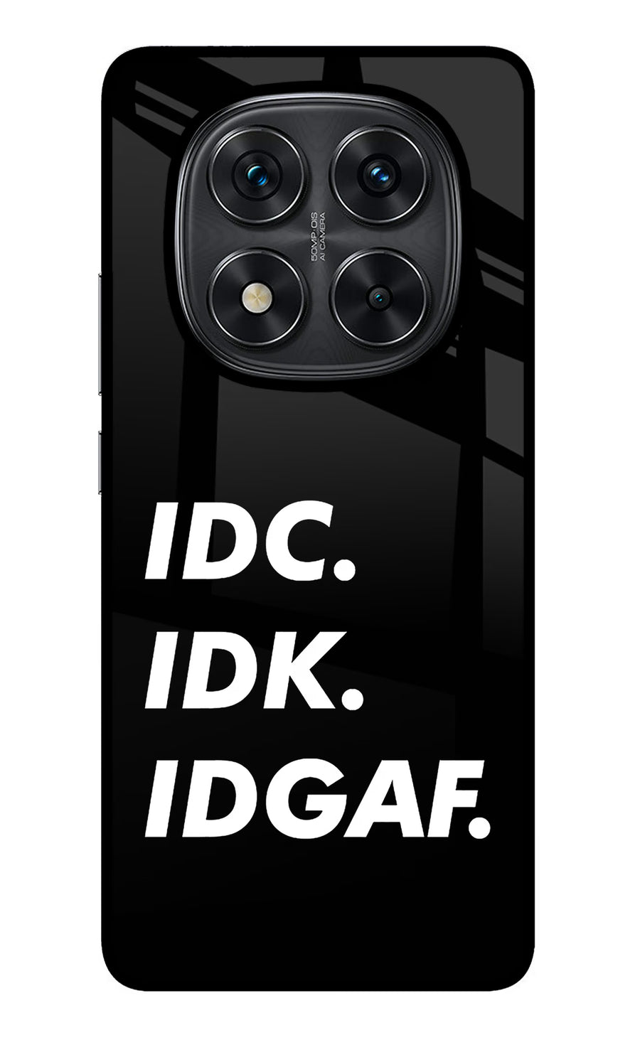 Idc Idk Idgaf Redmi Note 14 Pro 5G Back Cover, Metal case