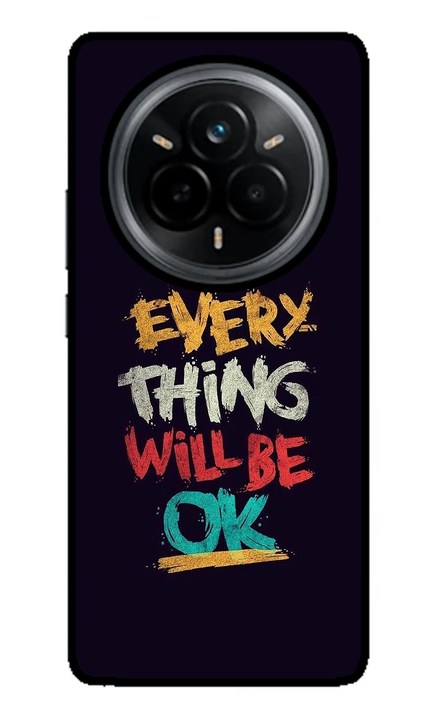 Everything Will Be Ok Realme 14 Pro 5G Back Cover, Metal case