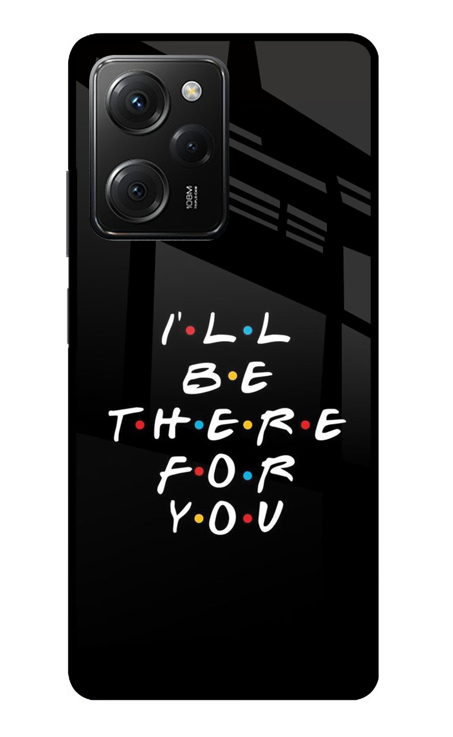 I'll Be There For You Poco X5 Pro 5G Back Cover, Metal case