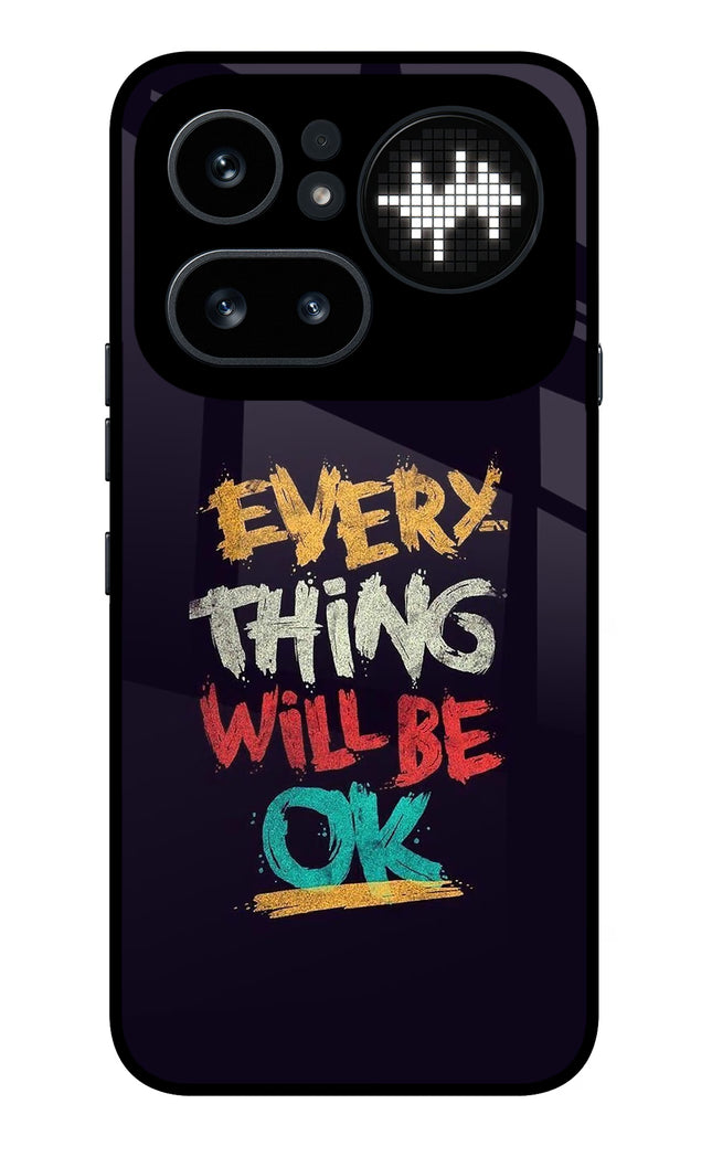 Everything Will Be Ok Nothing Phone 4a Pro Metal Case Back Cover by Casekaro