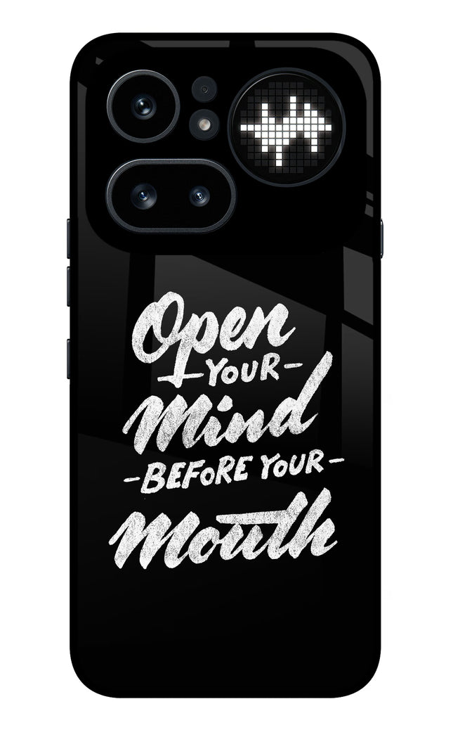 Open Your Mind Before Your Mouth Nothing Phone 4a Pro Metal Case Back Cover by Casekaro