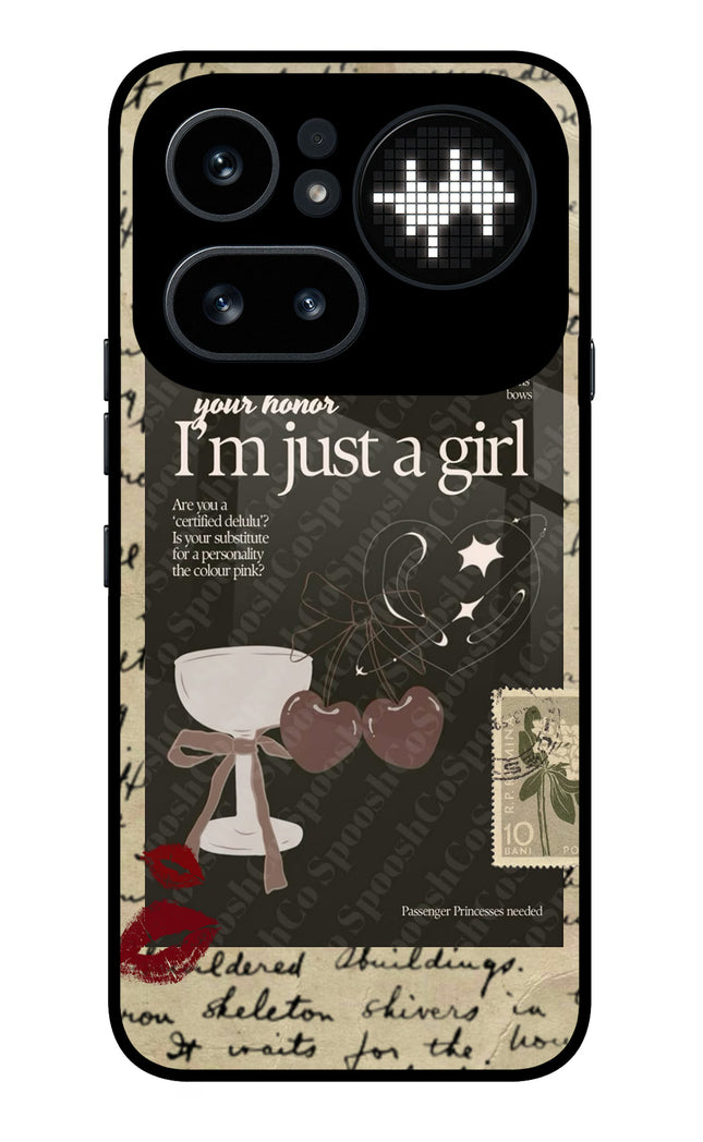 I am just a girl Nothing Phone 4a Pro Metal Case Back Cover by Casekaro
