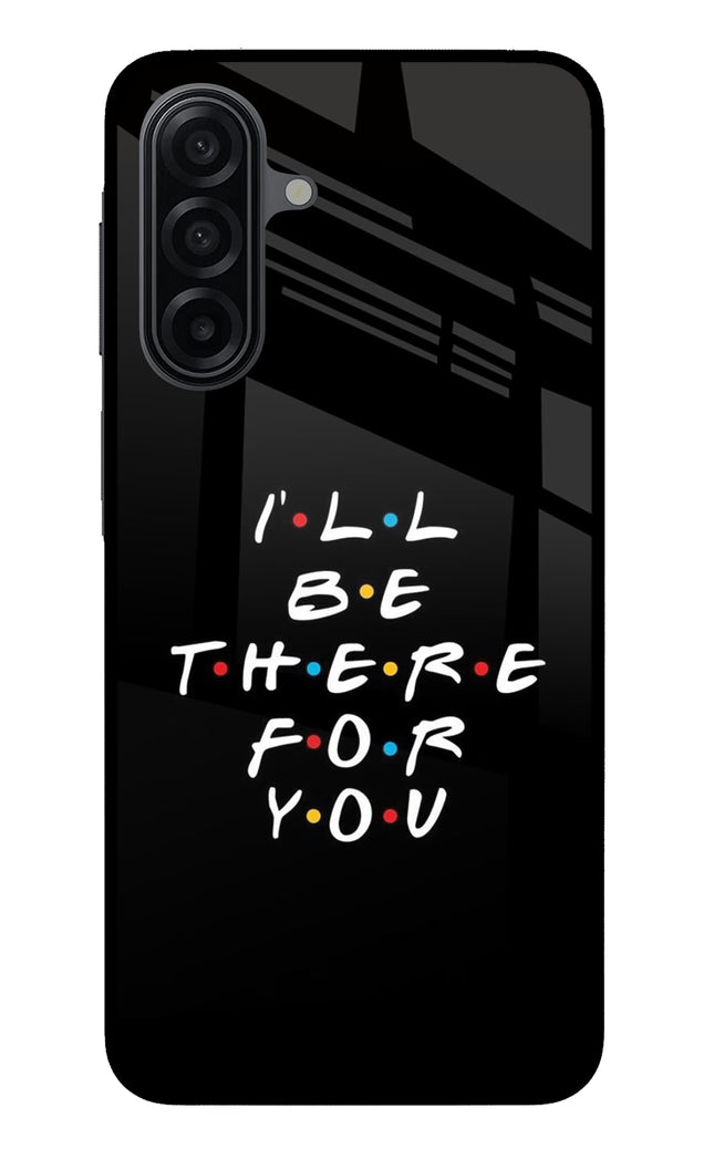 I'll Be There For You Samsung M17 5G Metal Case Back Cover by Casekaro