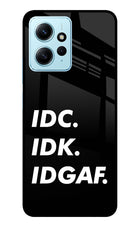 Idc Idk Idgaf Redmi Note 12 4G Metal Case Back Cover by Casekaro