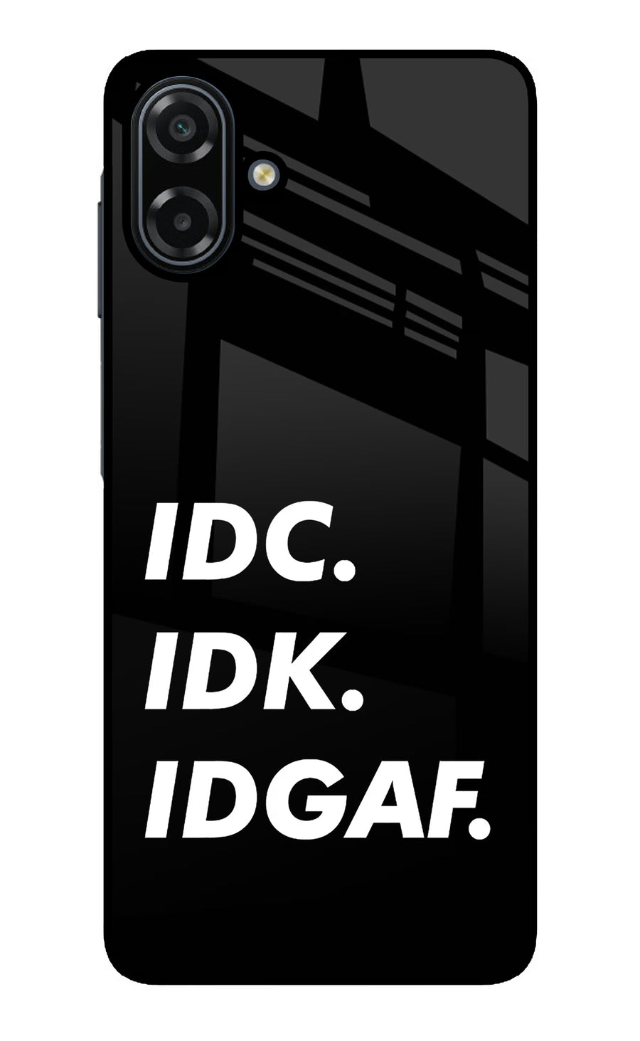 Idc Idk Idgaf Samsung A07 5G Back Cover, Metal case