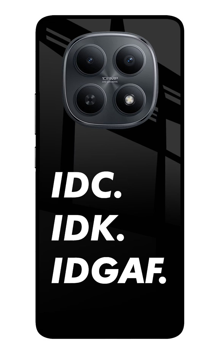 Idc Idk Idgaf Redmi Note 15 5G Back Cover, Metal case