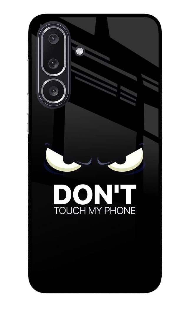 Don'T Touch My Phone Samsung M36 5G Metal Case Back Cover by Casekaro