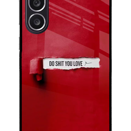 Do Shit You Love Samsung M36 5G Metal Case Back Cover by Casekaro