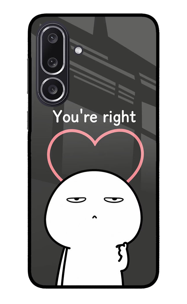 You're Right Samsung M36 5G Metal Case Back Cover by Casekaro