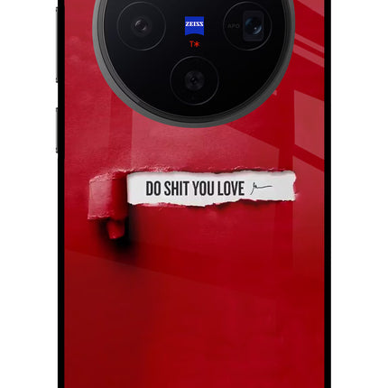 Do Shit You Love Vivo X300 Metal Case Back Cover by Casekaro